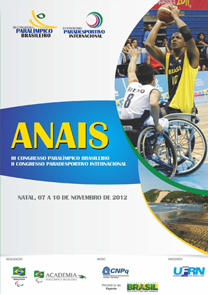 Anais do III Congresso Paralímpico Brasileiro e II Congresso Paradesportivo Internacional